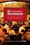 At Balthazar: The...