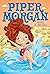 Piper Morgan Makes a Splash...