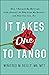 It Takes One to Tango: How ...