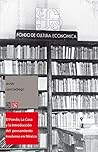 El Fondo, La Casa y la introducción del pensamiento moderno en México