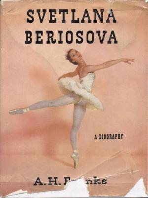 Svetlana Beriosova: A Biography