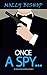 Once a Spy...: An Eleanor Gentry Mystery Book 3