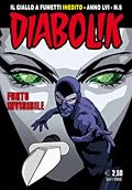 Diabolik anno LVI n. 5: Furto invisibile