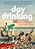 Day Drinking by Kat Odell