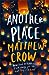 Another Place by Matthew Crow