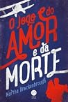 O Jogo do Amor e ...