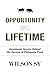Opportunity of a Lifetime: Investment Secrets Behind the Success of Philequity Fund