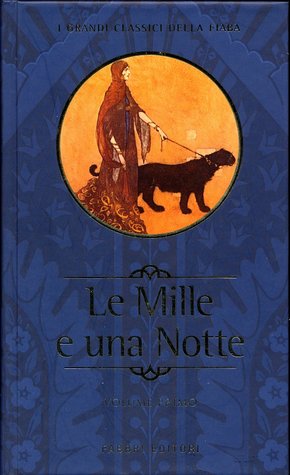 Le mille e una notte, Volume primo Volume 1 of 2 (Hardcover)