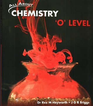All About Chemistry O Level Textbook