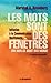 les mots sont des fenêtres (ou bien ce sont des murs)