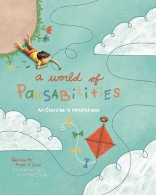 A World of Pausabilities: An Exercise in Mindfulness (Hardcover)