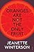 Oranges Are Not the Only Fruit