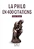 Petit livre de - La Philo en 400 citations (Le petit livre)