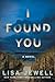 I Found You by Lisa Jewell