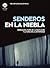 Senderos en la niebla: Repensar el papel de la educación y la tarea de la universidad (Spanish Edition)