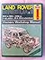 Land Rover Series 2, 2A and 3 1958-84 Owner's Workshop Manual