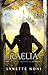 Raelia (The Medoran Chronicles, #2)