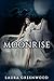 Moonrise (Moonrise, #2)