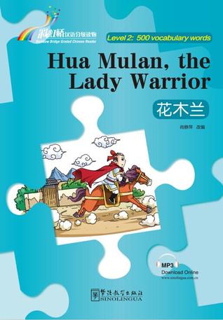 Hua Mulan, the Lady Warrior (Paperback)