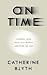 On Time: Finding Your Pace ...