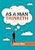 As a Man Thinketh
