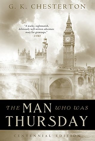 The Man Who Was Thursday: Illustrated Centennial Edition