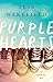 Purple Hearts by Tess Wakefield