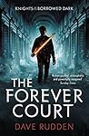 The Forever Court by Dave   Rudden
