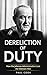 Dereliction of Duty: How the Johnson Administration Lost the Vietnam War