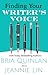 Finding Your Writer's Voice: Make Your Writing Unique & Unforgettable