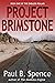 Project Brimstone (The Endl...