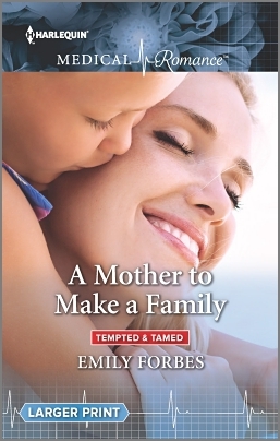 A Mother to Make a Family (Tempted & Tamed #3)