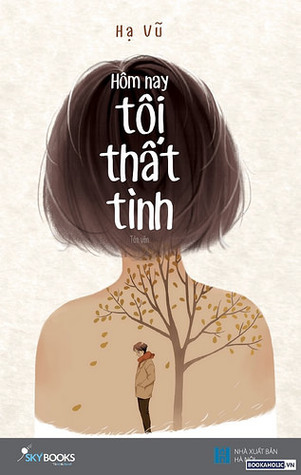 Hôm Nay Tôi Thất Tình (Paperback)
