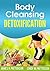 Body Cleansing Detoxification