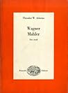 Wagner Mahler Due studi