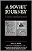 A Soviet Journey: A Critical Annotated Edition (Critical Africana Studies)