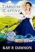Timeless Captive (Timeless Hearts #6)