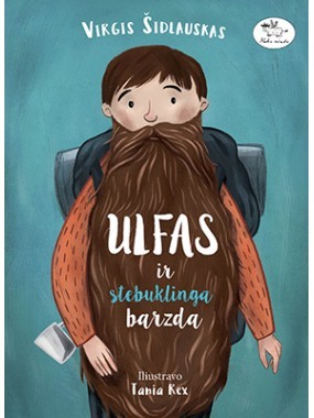 Ulfas ir stebuklinga barzda (Hardcover)
