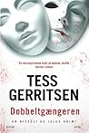 Dobbeltgængeren by Tess Gerritsen