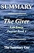 Summary - The Giver: By Lois Lowry - Giver Quartet Book 1 (The Giver: A Complete Summary - Book 1,Quartet, Paperback, Audiobook, Audible)