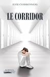 Le Corridor by Elyse Charbonneau