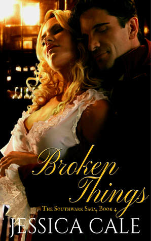 Broken Things (The Southwark Saga, #4)
