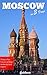 Moscow in 3 Days (Travel Guide 2019):Enjoy the Best Things to Do in Moscow, Russia: Best places to stay, restaurants to go, sights to see and many useful tips to save time and money in Moscow.