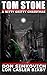 Tom Stone: A Nitty Gritty C...