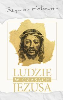 Ludzie w czasach Jezusa (Paperback)