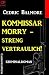 Kommissar Morry Kriminalroman 2 by Cedric Balmore