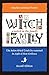 A Witch in the Family: The Salem Witch Trials Re-examined in Light of New Evidence