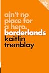 Ain't No Place for a Hero: Borderlands (8) (Pop Classics)