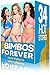 Bimbos Forever