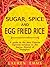 Sugar, Spice and Egg Fried Rice: A guide to the best Chinese regional cuisines in the Jing'an District of Shanghai